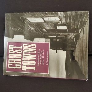 GHOST TOWNS BY TOM ROBOTHAM